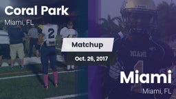 Matchup: Coral Park vs. Miami  2017
