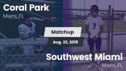 Matchup: Coral Park vs. Southwest Miami  2018