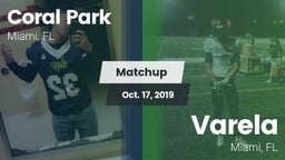 Matchup: Coral Park vs. Varela  2019