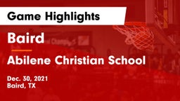 Baird  vs Abilene Christian School Game Highlights - Dec. 30, 2021