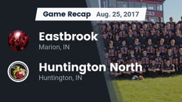 Recap: Eastbrook  vs. Huntington North  2017
