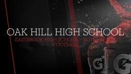 Eastbrook football highlights Oak Hill High School