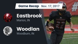Recap: Eastbrook  vs. Woodlan  2017