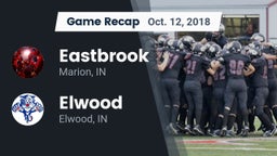 Recap: Eastbrook  vs. Elwood  2018