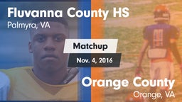 Matchup: Fluvanna County vs. Orange County  2016