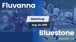 Matchup: Fluvanna vs. Bluestone  2018