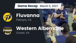 Recap: Fluvanna  vs. Western Albemarle  2021