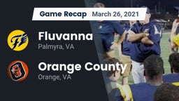 Recap: Fluvanna  vs. Orange County  2021