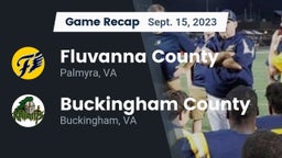 Recap: Fluvanna County  vs. Buckingham County  2023