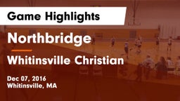 Northbridge  vs Whitinsville Christian Game Highlights - Dec 07, 2016