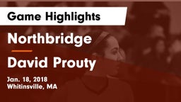 Northbridge  vs David Prouty  Game Highlights - Jan. 18, 2018