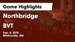 Northbridge  vs BVT Game Highlights - Feb. 8, 2018