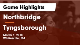 Northbridge  vs Tyngsborough Game Highlights - March 1, 2018