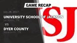 Recap: University School of Jackson vs. Dyer County  2017