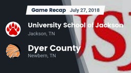 Recap: University School of Jackson vs. Dyer County  2018