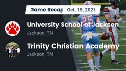 Recap: University School of Jackson vs. Trinity Christian Academy  2021