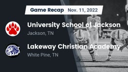 Recap: University School of Jackson vs. Lakeway Christian Academy 2022