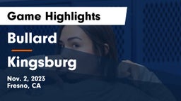 Bullard  vs Kingsburg  Game Highlights - Nov. 2, 2023