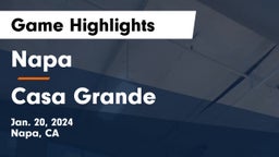 Napa  vs Casa Grande  Game Highlights - Jan. 20, 2024