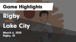 Rigby  vs Lake City  Game Highlights - March 6, 2020
