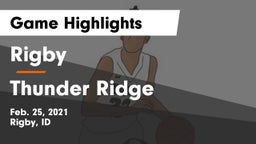 Rigby  vs Thunder Ridge  Game Highlights - Feb. 25, 2021