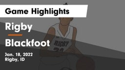 Rigby  vs Blackfoot  Game Highlights - Jan. 18, 2022