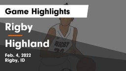 Rigby  vs Highland  Game Highlights - Feb. 4, 2022