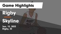 Rigby  vs Skyline  Game Highlights - Jan. 13, 2023