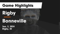 Rigby  vs Bonneville  Game Highlights - Jan. 2, 2024