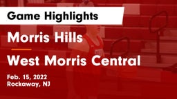 Morris Hills  vs West Morris Central  Game Highlights - Feb. 15, 2022