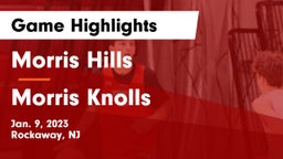 Morris Hills  vs Morris Knolls  Game Highlights - Jan. 9, 2023