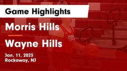 Morris Hills  vs Wayne Hills  Game Highlights - Jan. 11, 2023