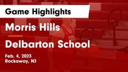 Morris Hills  vs Delbarton School Game Highlights - Feb. 4, 2023
