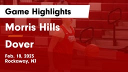Morris Hills  vs Dover  Game Highlights - Feb. 18, 2023