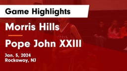 Morris Hills  vs Pope John XXIII  Game Highlights - Jan. 5, 2024