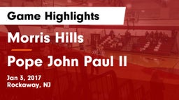 Morris Hills  vs Pope John Paul II  Game Highlights - Jan 3, 2017