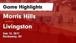 Morris Hills  vs Livingston Game Highlights - Feb 13, 2017