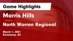 Morris Hills  vs North Warren Regional  Game Highlights - March 1, 2021