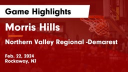 Morris Hills  vs Northern Valley Regional -Demarest Game Highlights - Feb. 22, 2024