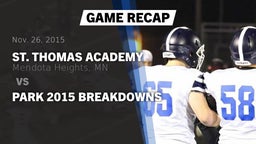 Recap: St. Thomas Academy   vs. Park 2015 Breakdowns 2015