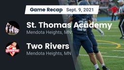 Recap: St. Thomas Academy   vs. Two Rivers  2021