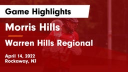 Morris Hills  vs Warren Hills Regional  Game Highlights - April 14, 2022