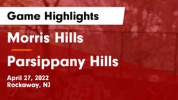 Morris Hills  vs Parsippany Hills  Game Highlights - April 27, 2022