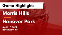 Morris Hills  vs Hanover Park  Game Highlights - April 17, 2024