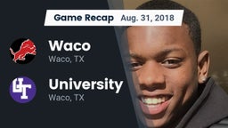 Recap: Waco  vs. University  2018