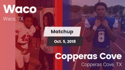 Matchup: Waco  vs. Copperas Cove  2018