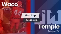 Matchup: Waco  vs. Temple  2018
