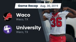 Recap: Waco  vs. University  2019