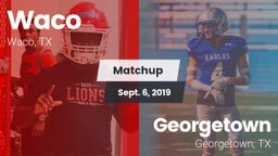 Matchup: Waco  vs. Georgetown  2019