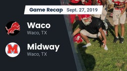 Recap: Waco  vs. Midway  2019